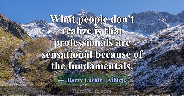 What people don't realize is that professionals ar... -Barry Larkin