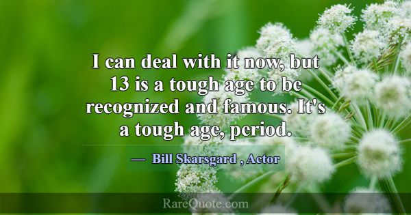 Bill Skarsgard Quotes Rarequote 1824