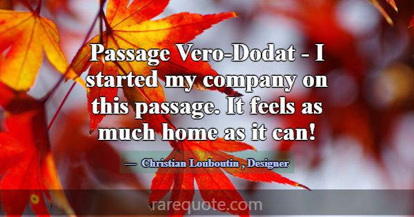 Passage Vero-Dodat - I started my company on this ... -Christian Louboutin
